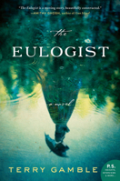 The Eulogist: A Novel 0062839896 Book Cover
