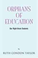 Orphans of Education 1425748554 Book Cover