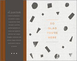 So Glad You're Here: An All-Occasion Guest Book 1946873047 Book Cover