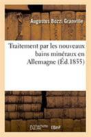 Traitement par les nouveaux bains minéraux en Allemagne 2329256353 Book Cover