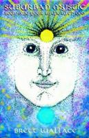 Suburban Mystic: Beginning Your Walk With God 1595261567 Book Cover