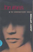 Bruises & Shore Watchers House (Methuen Modern Plays) 0413704300 Book Cover