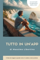 Tutto in un'app (Italian Edition) B0FLJYWFD8 Book Cover