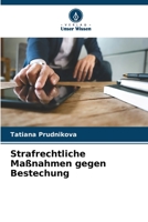 Strafrechtliche Maßnahmen gegen Bestechung 6205777827 Book Cover