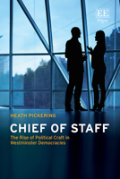 Chief of Staff: The Rise of Political Craft in Westminster Democracies 1035340178 Book Cover