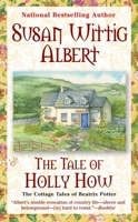 The Tale of Holly How (Beatrix Potter Mystery Book 2) 0425206130 Book Cover