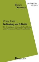 Verbindung Und Affinit T: Die Grundlegung Der Neuzeitlichen Chemie an Der Wende Vom 17. Zum 18. Jahrhundert 3764350032 Book Cover