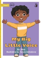 My Big Little Voice - Our Yarning 1923339494 Book Cover