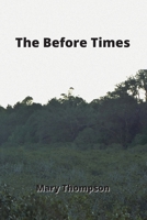 The Before Times 999444980X Book Cover
