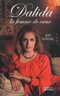 Dalida: La femme de coeur (Documents) (French Edition) 2268055000 Book Cover