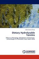 Dietary Hydrolysable Tannins 3848485176 Book Cover
