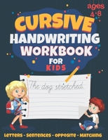 Cursive Handwriting Workbook for Kids: Best for Ages 4-10, With Letter, Word, Sentence and Matching Practice. Over 100 Pages of Handwriting and Lettering Practice. Made by BrainZig B08XXVPRMW Book Cover