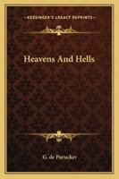 Heavens And Hells 1425468187 Book Cover
