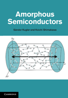 Amorphous Semiconductors 1107019346 Book Cover