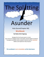 The Splitting Asunder: Holy Quran B0CG2JZ44F Book Cover