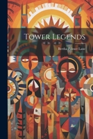 Tower Legends 1021996351 Book Cover