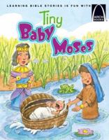 Tiny Baby Moses (Arch Books) 0570075815 Book Cover