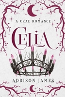 Celia: A Crae Romance B0F62ZK3X9 Book Cover
