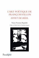 L'Art Poetique de Francois Villon: Effet de Reel 2868783066 Book Cover
