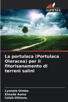 La portulaca (Portulaca Oleracea) per il fitorisanamento di terreni salini (Italian Edition) 6208533163 Book Cover