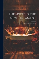 The Spirit in the New Testament 1021412341 Book Cover