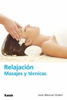 Relajación: Masajes y técnicas 9876344153 Book Cover