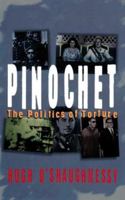 Pinochet: The Politics of Torture (Fast Track) 1899365419 Book Cover