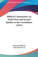 Biblical Commentary On St. Paul's First and Second Epistles to the Corinthians 1021755311 Book Cover