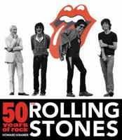 The Rolling Stones: 50 Years of Rock 1440218293 Book Cover