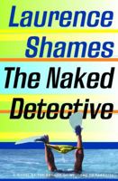 The Naked Detective 0345432193 Book Cover