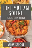 Hint Mutfağı Şöleni: Baharatların Büyüsü 183559686X Book Cover