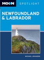 Moon Spotlight Newfoundland and Labrador 1598807560 Book Cover