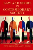 Law and Sport in Contemporary Society (Sport in the Global Society) 0714681245 Book Cover