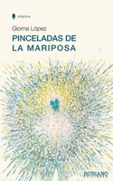 Pinceladas de la mariposa (Spanish Edition) B0H2S6L4C7 Book Cover