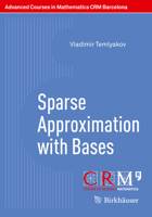 Sparse Approximation with Bases B06XBC3DSY Book Cover