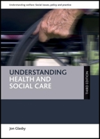 Understanding Health and Social Care 1447331214 Book Cover