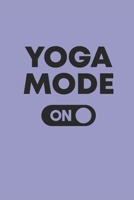 YOGA MODE ON: Meditation Yoga Notebook Namaste Planer Notizbuch Yogi Om kariert squared Journal 6x9 1690976713 Book Cover