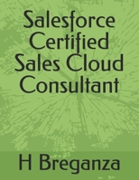Salesforce Certified Sales Cloud Consultant B0GVBK78BM Book Cover