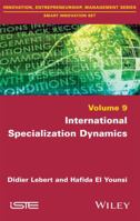 International Specialization Dynamics 1848219873 Book Cover