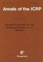 ICRP Publication 75: General Principles for the Radiation Protection of Workers 0080427413 Book Cover
