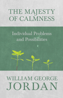 The Majesty of Calmness 1489553355 Book Cover