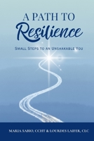 A Path to Resilience: Small Steps to an Unshakable You ,Stoic Daily Reflections ,Stoicism for beginners, Resilience Workbook, Mindful Living book, Modern Stoicism, Healing Your Mindset, Inner Peace B0G3MD3NWB Book Cover
