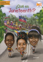 Que Es Juneteenth? ( What Is Juneteenth?) (¿Qué Fue...? / What Was...?) B0GN6FT358 Book Cover
