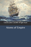 Atoms of Empire 1973770660 Book Cover