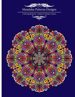 Mandalas Patterns Designs 1533297444 Book Cover