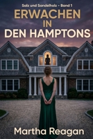 ERWACHEN IN DEN HAMPTONS (German Edition) B0H1ZFBPMP Book Cover