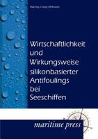 Wirtschaftlichkeit Und Wirkungsweise Silikonbasierter Antifoulings Bei Seeschiffen 3954271370 Book Cover