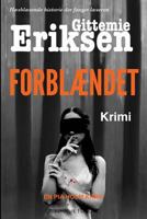 Forblaendet: En Pia Holm Krimi 8799644835 Book Cover