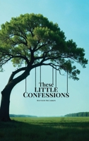 These Little Confessions B0F8PD7JTQ Book Cover