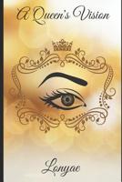 A Queen’s Vision 172683977X Book Cover
